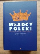"Władcy Polski. Historia na nowo opowiedziana."
