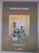 Tomihiro Hoshino Sztuka bez barier, katalog wystawy Muzeum Narodowe 2003
