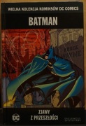 Wielka Kolekcja Komiksów DC Comics tom 38 Batman Zjawy z przeszłości