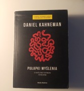 Pułapki myślenia - Daniel Kahneman + GRATIS Z innej strony zwierciadła