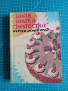 Ciasta ciastka ciasteczka. Wypiek domowy, J. Czernikowski