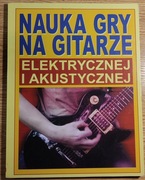Nauka gry na gitarze elektrycznej i akustycznej