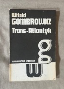 Trans-Atlantyk - Witold Gombrowicz (arcydzieło) [BDB]