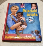 Dzieciaki świata Martyna Wojciechowska