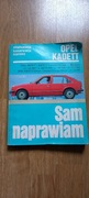 Sam naprawiam Opel Kadett PRL