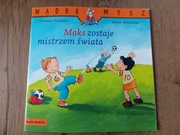 Maks zostaje mistrzem świata - Sabine Kraushaar, Christian Tielmann