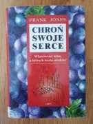 Chroń swoje serce - Frank Jones