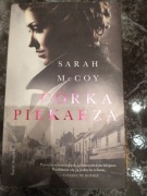 Sarah Mc Coy córka piekarza