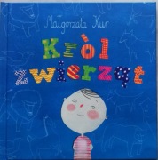 "Król zwierząt" Małgorzata Kur