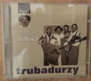 Trubadurzy "Cóż wiemy o miłości" CD