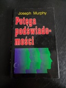 Joseph Murphy - Potęga podświadomości