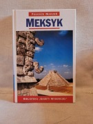 Meksyk Podróże Marzeń przewodnik