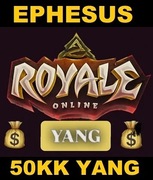 ROYALE ONLINE EPHESUS S1 ROYALE2 50KK YANG 50.000.000 YANG METIN2