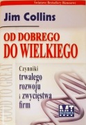 Od dobrego do wielkiego Jim Collins