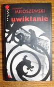 "Uwikłanie" Zygmunt Miłoszewski