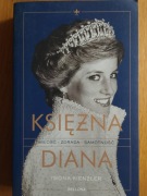 Księżna Diana. Miłość, zdrada, samotność