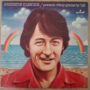 KRZYSZTOF KLENCZON - POWIEDZ STARY GDZIEŚ TY BYŁ