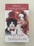 Michaił Bułhakow - Mistrz i Małgorzata
