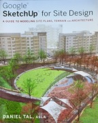 Google SketchUP in Site Design, Daniel Tal , używ.