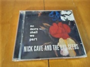 NICK CAVE AND THE BAD SEEDS - NO MORE SHALL WE PART 2CD