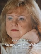 Stanisława Celińska Niejedno przeszłam