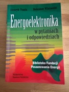 ENERGOELEKTRONIKA W PYTANIACH I ODPOWIEDZIACH; H. Tunia, B. Winiarski