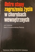 Ostre stany zagrożenia życia w chorobach wewnętrznych  M.Krzeminska-Pakuła