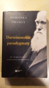 Darwinowskie paradygmaty Mit teorii Dominika Oramus