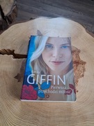 Emily Giffin Pierwsza przychodzi miłość 