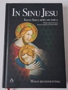 In Sinu Jesu. Kiedy serce mówi do serca