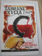 Obława Augustowska - Zabrane życia - Lipiec1945