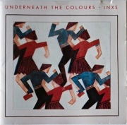 INXS - Underneath the Colours