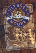 Wrota czasu Ulysses Moore