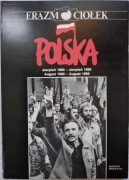 Erazm Ciołek. Polska. Sierpień 80-89. Solidarność