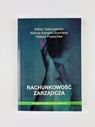 Rachunkowość zarządcza. Gabrusewicz, Kamela-Sowińska, Poetschke