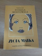 Złota maska Tadeusz Dołęga Mostowicz 