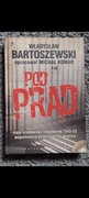 Pod prąd moje środowisko niepokorne 1945-55  