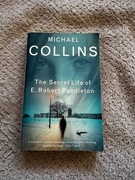 Książka "The Secret Life of E. Robert Pendleton" - Michael Collins