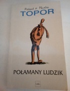 Połamany ludzik - Roland Topor