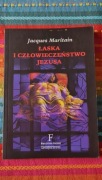 Łaska i człowieczeństwo Jezusa J MAritain