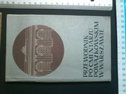 Przewodnik po Cmentarzu Powązkowskim w Warszawie