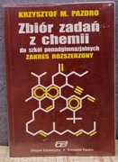 Zbiór zadań z chemii. Krzysztof M. Pazdro