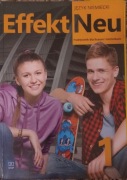 Effekt Neu 1, podręcznik dla liceum i technikum, WSiP