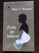 Życie po śmierci  Browne