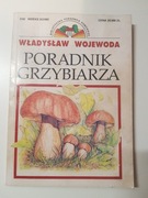 PRZEWODNIK GRZYBIARZA Wiesław Wojewoda 
