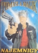 TOMASZ A. MALIK - NAJEMNICY