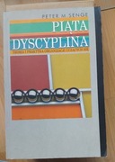 Peter M. Senge - Piąta dyscyplina