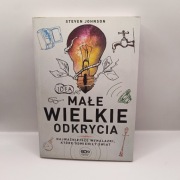 Małe Wielkie Odkrycia - Steven Johnson