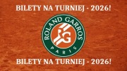 Bilety na turniej tenisa Roland Garros 2026! RG PARYŻ TENIS SINNER DJOKOVIC