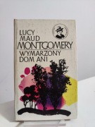Wymarzony dom Ani - Lucy Maud Montgomery